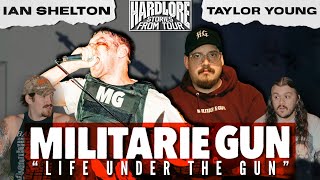 HardLore Militarie Gun  quotLife Under The Gunquot Deep Dive With Ian Shelton amp Taylor Young [upl. by Esinned]