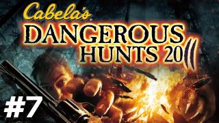 Cabelas Dangerous Hunts 2011 MLGthrough Part 7 [upl. by Quartus]