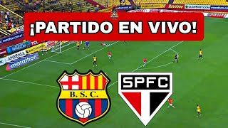 BARCELONA vs SAO PAULO EN VIVO 🔴COPA LIBERTADORES [upl. by Danby]