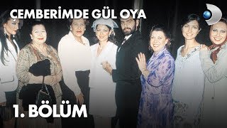 Çemberimde Gül Oya 1 Bölüm  Full Bölüm [upl. by Skardol]