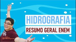 HIDROGRAFIA  RESUMO GERAL ENEM Aula de Geografia com o professor Raphael carrieri [upl. by Eenhpad]