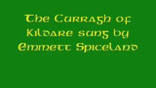 The Curragh of Kildare sung by Emmett Spiceland [upl. by Erasaec266]