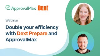 Double your efficiency with Dext Prepare and ApprovalMax [upl. by Ellehcram865]