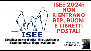 ISEE 2024 non rientrano BTP buoni e libretti postali La CARTA ACQUISTI SPESA LEGGERE DESCRIZIONE [upl. by Eiramoj]