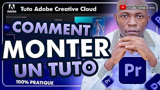 Comment monter une vidéo tutorielle sur Adobe Premiere Pro [upl. by Fitzhugh]