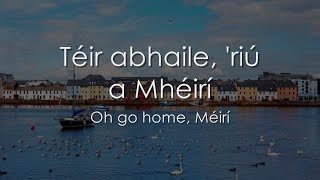 Téir abhaile riú  LYRICS  Translation  Celtic Woman [upl. by Barney]