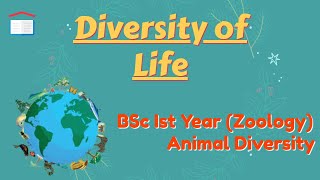 Diversity of Life Zoology BSc Ist Year Animal Diversity [upl. by Lulita]