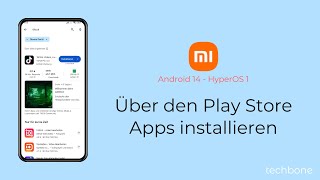 Über den Play Store Apps installieren  Xiaomi Android 14  HyperOS 1 [upl. by Ackerman]