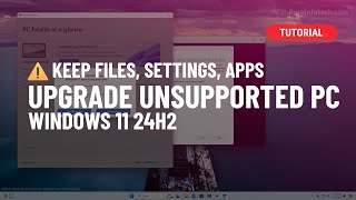 Windows 11 24H2 Upgrade Unsupported Hardware ✅ Tested [upl. by Magdalene557]