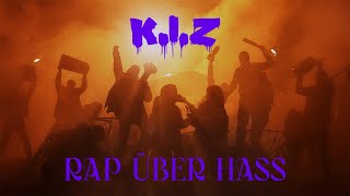 KIZ  RAP ÜBER HASS OFFICIAL VIDEO prod by Drunken Masters x Nico KIZ x Torky Tork [upl. by Adohr141]