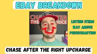 Ebay Breakdown Chase After The Right Upcharge [upl. by Danella352]