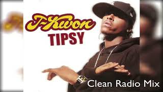 JKwon  Tipsy Clean Radio Mix [upl. by Kawasaki]