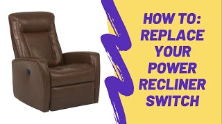 How To Repair Your Recliner Replacing a Power SwitchAdding a USB charger to your recliner [upl. by Ifok]