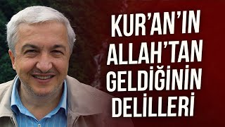 Kur’an’ın Allah’tan Geldiğinin Delilleri  ProfDr Mehmet Okuyan [upl. by Riki]