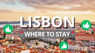 Top 5 Best Areas To Stay In Lisbon Portugal 🇵🇹 [upl. by Aneri980]