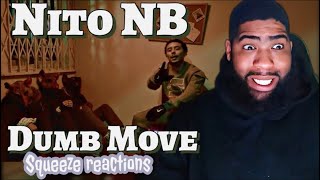 Nito NB  Dumb Move  Reaction [upl. by Barbara-Anne]