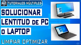 Como Solucionar La Lentitud De Mi Pc o Laptop  Limpiar Optimizar y Acelerar Pc En Windows 10 8 7 [upl. by Sirromad]