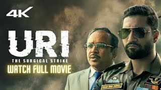 URI THE Surgical Strike New Hindi movie  full movie  full hindi hd movie [upl. by Hairakcaz76]