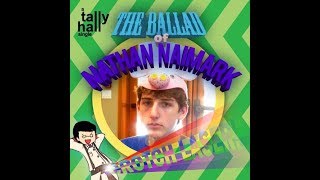 Tally Hall  Nathan Naimark Theme Song [upl. by Caro]