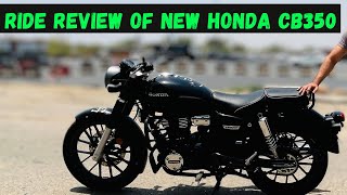 Ride review of new Honda CB350 [upl. by Andriana]