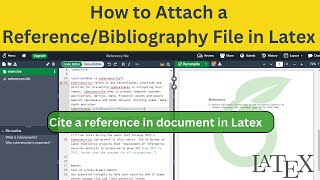 How to Attach a ReferenceBibliography File in Latex  Latex Overleaf [upl. by Brunelle271]