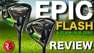 CALLAWAY EPIC FLASH SUB ZERO REVIEW [upl. by Irwinn12]