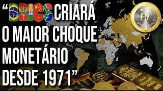 BRICS lançará uma moeda de OURO para destronar o Dólar [upl. by Granlund566]