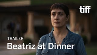 BEATRIZ AT DINNER Trailer  TIFF 2017 [upl. by Griffiths]