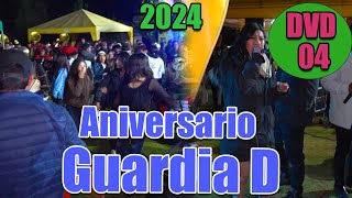 ✨🎊 Feliz 12° Aniversario Guardia D  Operaciones Mina Chinalco🎊✨ 2024  DVD 04 [upl. by Nahij858]