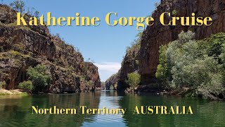 Katherine Gorge Cruise  Northern Territory AUSTRALIA [upl. by Zuckerman]