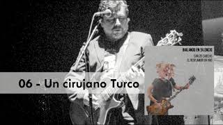 Carlos Cabezas  Un cirujano turco en vivo [upl. by Siro]