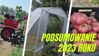 Ogrodnicze podsumowanie 2023 roku Pogoda plony nowe nabytki i plany [upl. by Fatsug]