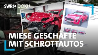 Die Gebrauchtwagenfalle – das miese Geschäft mit schrottreifen Autos  SWR Doku [upl. by Meisel]