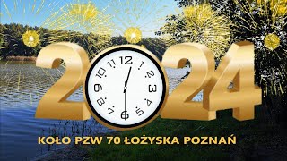 Życzenia Noworoczne 2024 Koła PZW 70 POZNAŃ quotŁOŻSKAquot [upl. by Ena409]