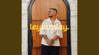 LEYLAM LEY [upl. by Annavoeg393]