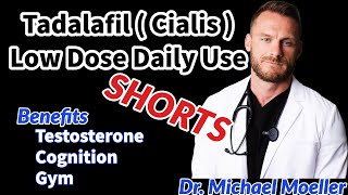 Tadalafil Cialis Low Dose Daily Use  Testosterone Gym and Cognition Benefits  Shorts [upl. by Namzaj477]