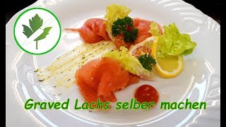 Lachs beizen  Graved Lachs selber machen [upl. by Helman]