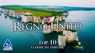 Regno Unito Top 10 Posti e Luoghi da Visitare  4K Guida di Viaggio [upl. by Odlavu712]