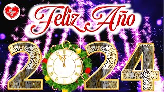 FELIZ AÑO NUEVO 2024 para familia y amigos🎁🥂L Happy New Year Adiós 2023 NOCHEVIEJA Bienvenido 2024 [upl. by Atinel]