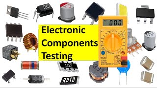 Electronics components Testing Part 1 [upl. by Natasha221]