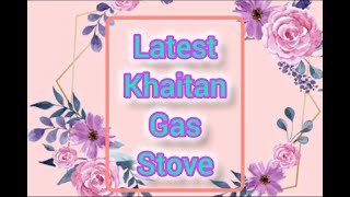 Khaitan 4 Burner Gas Stove Unboxing and Review  Khaitan Gas Stove  Khaitan Gas Stove Unboxing [upl. by Htebiram]