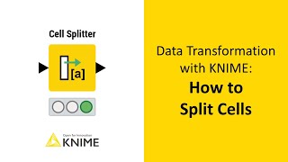 Data Transformation with KNIME How to Split Cells [upl. by Arikihs557]