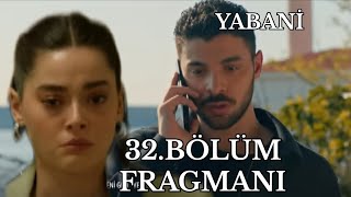 yabani 32 bölüm fragmanı Yaman ile Rüya barıştı [upl. by Akinor341]