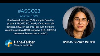 ASCO23 Sara Tolaney MD MPH  DanaFarber Cancer Institute [upl. by Anirbus679]