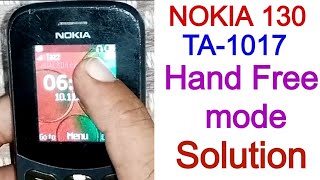 Nokia 130 2017  TA1017  HandFree Mode Solution  Handfree sing Problem [upl. by Magan]