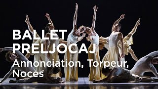 🎬 TRAILER  Ballet Preljocaj  Annonciation Torpeur Noces [upl. by Ttereve]