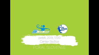 18 FINALA  POKAL SLOVEIJE  ŽENSKE 2425 RK LJUBLJANA  ŽRD LITIJA [upl. by Remmos]