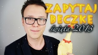 Święta Kanibali  ZAPYTAJ BECZKĘ 66 [upl. by Yonit636]