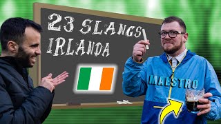 23 SLANGS de IRLANDA que probablemente NO CONOCES 📝 El inglés de las calles de Dublín 😎 [upl. by Phyllis]