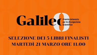 PREMIO LETTERARIO GALILEO PER LA DIVULGAZIONE SCIENTIFICA [upl. by Nagam]